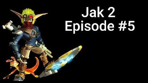 Jak II (Beat Scatter Gun Course + Protect Sig At Pumping Station) Episode #5