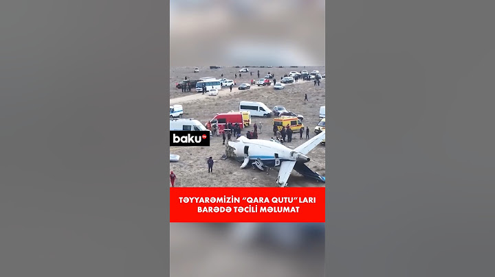 Qəzaya uğrayan AZAL təyyarəsi barədə yekun rəy nə vaxt açıqlanacaq?