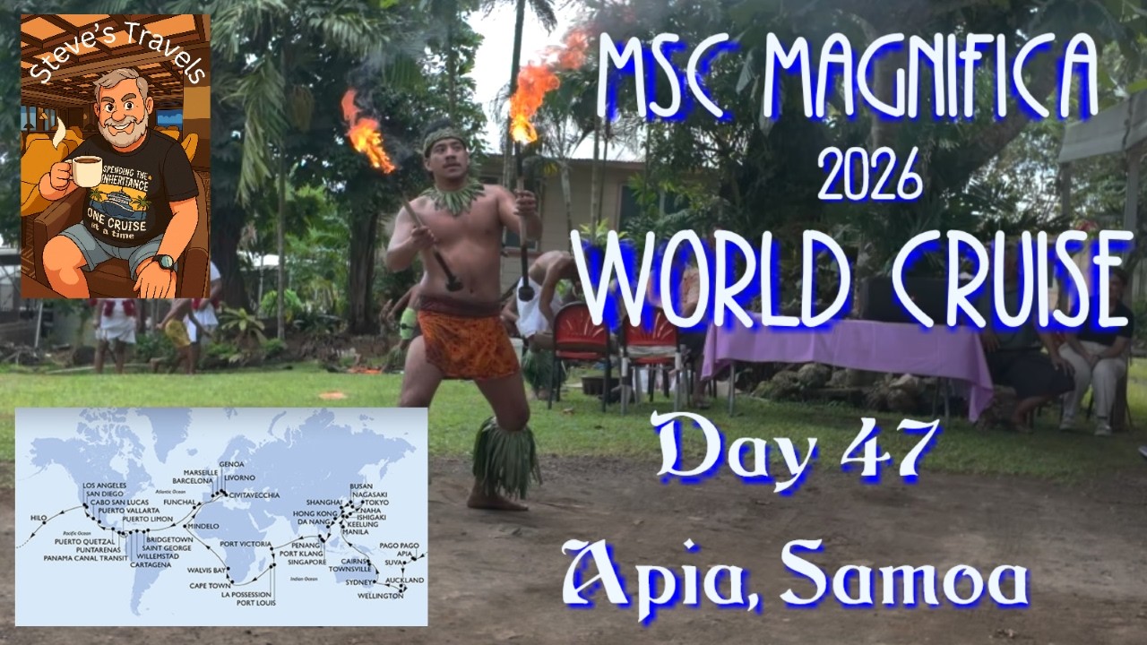 MSC World Cruise 2026 Day 47 - Apia Samoa