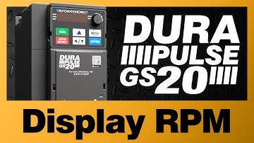 DURApulse GS20(X) VFD How to Display RPM from AutomationDirect
