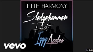 Fifth Harmony - Sledgehammer Part II (Feat. Iggy Azalea)