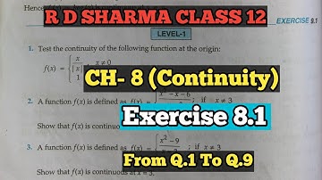 RD Sharma Class 12th (Continuity) Exercise 8.1 Solutions | Chapter- 8 | | For IIT & NDA