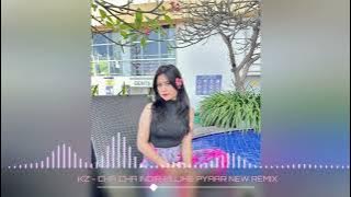 CHA CHA VIRAL‼️KZ - CHA CHA INDIA MUJHE PYAAR NEW REMIX