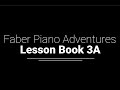 Faber Piano Adventures Lesson 3A: Unit 4-8 (Part 2)