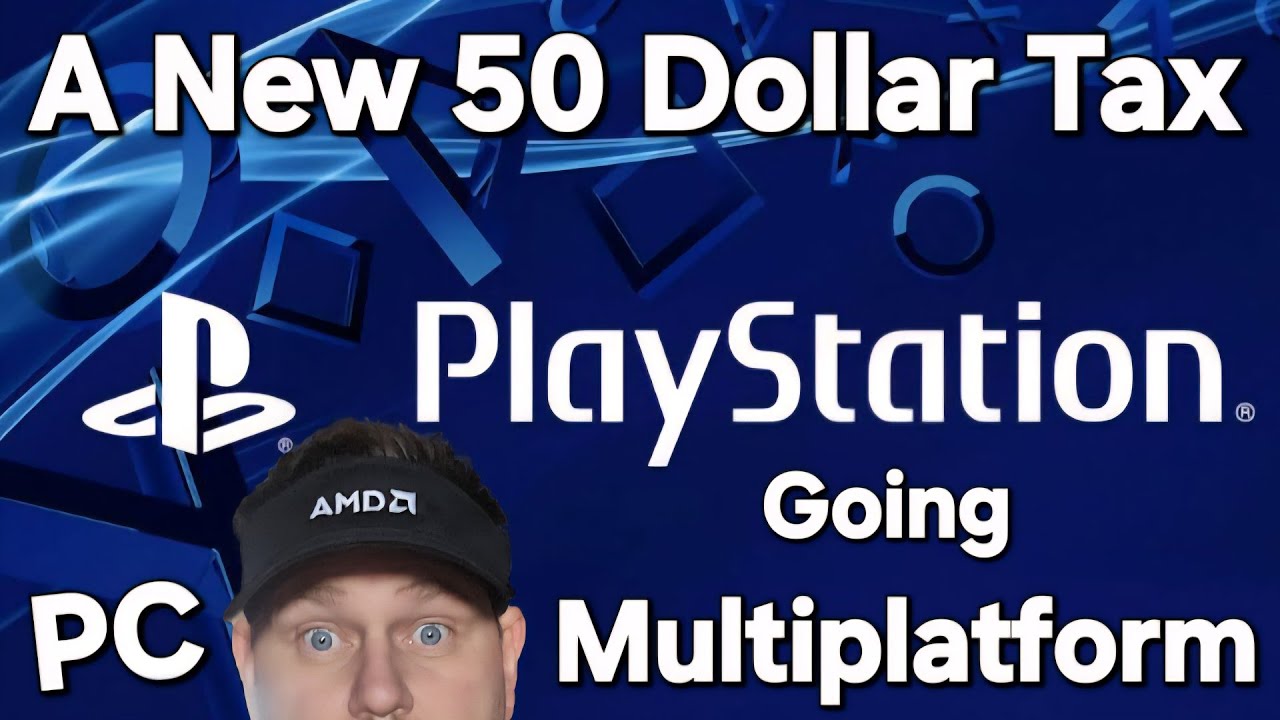 With Playstation's New $50 Tax & Going Multiplatform It Might Be Wise To Consider Going To PC!!