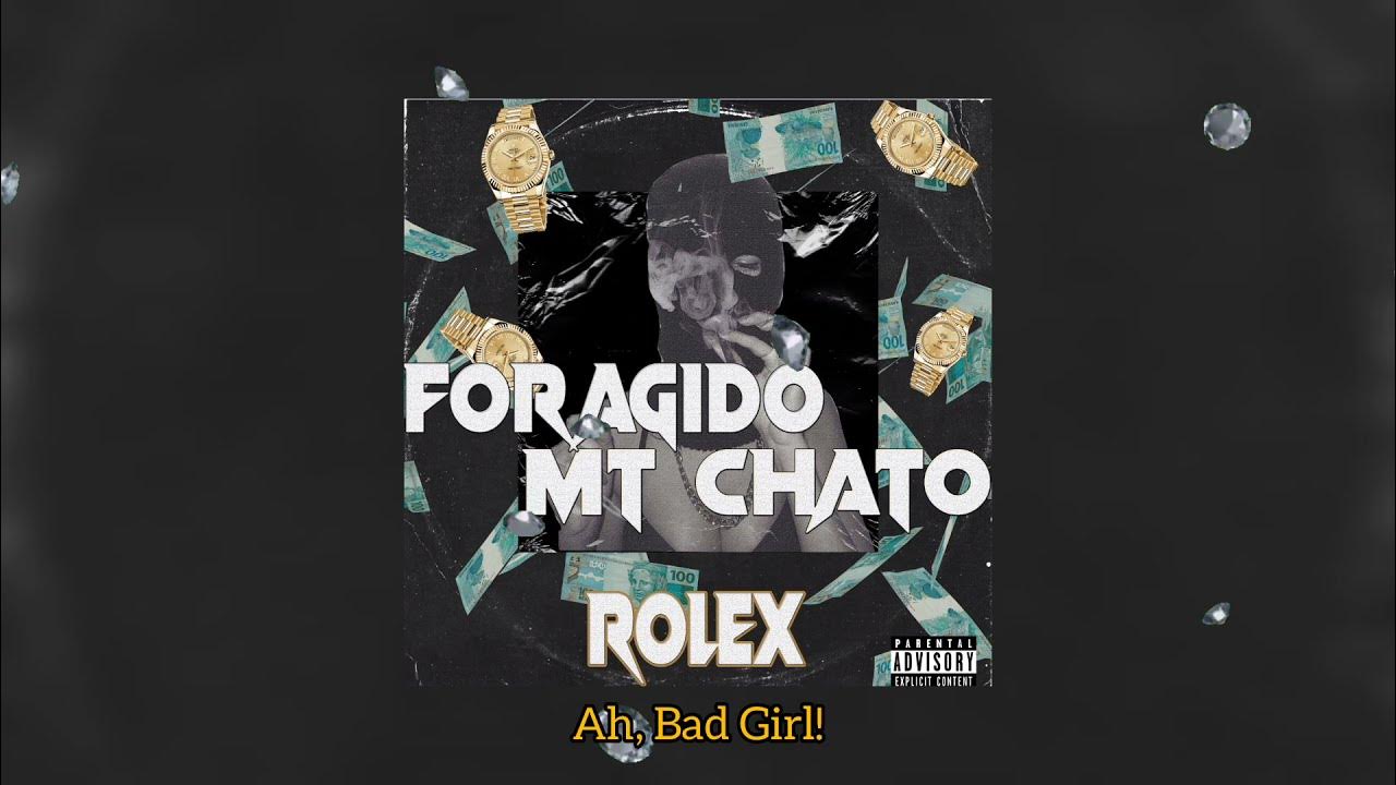 FORAGIDO - ROLEX FORAGIDO - ROLEX