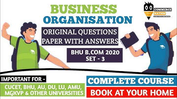 Business Organisation Original Paper 2020 With Answer || BHU B.com Entrance Exam 2021 Join Now