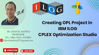 3. Creating OPL Project in IBM ILOG CPLEX Optimization Studio || Dr. Dhaval Maheta