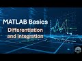 MATLAB Basics | Differentiation and Integration