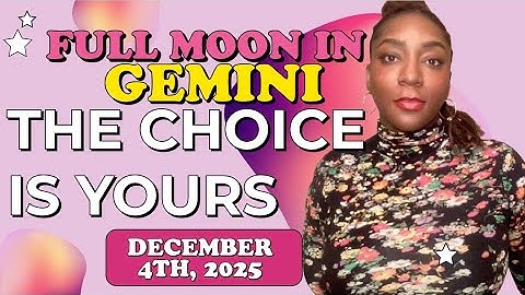 Full Moon in Gemini- THIS ONE IMPORTANT DECISION CHANGES EVERYTHING! ALL SIGNS DECEMBER 4TH 2025