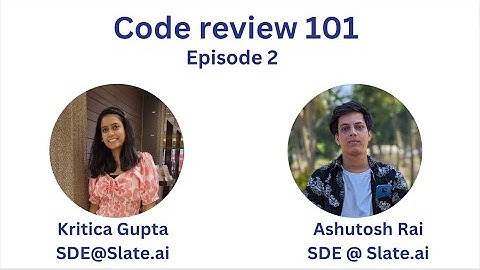 How to Grow as developer by code review process .