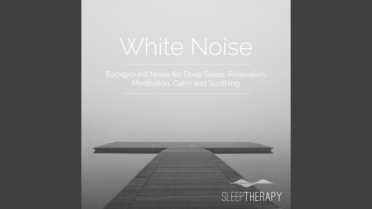Relaxing White Noise (Deep River)