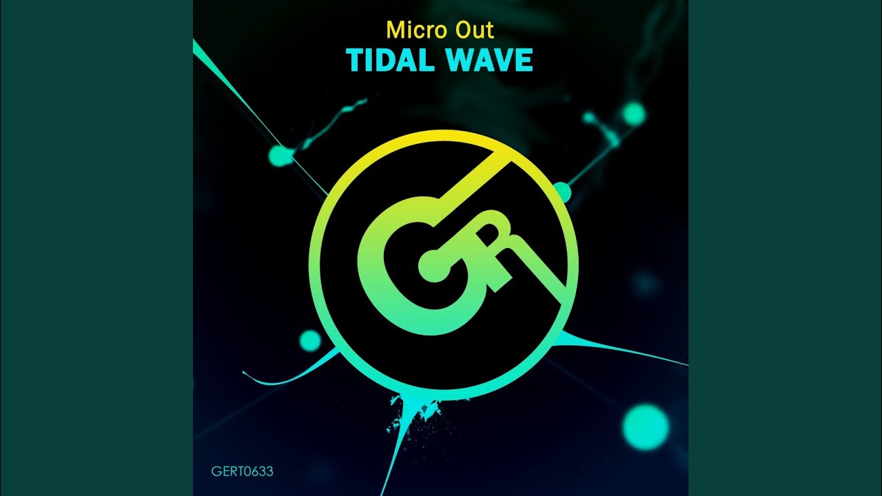 Watch Tidal Wave on YouTube Watch Tidal Wave on YouTube