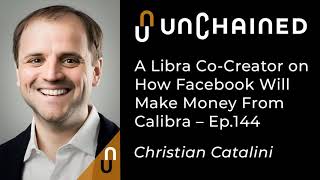 Christian catalini, co-creator of libra and chief economist at
calibra, explains why facebook made the design choices it for libra,
reveals whether ...