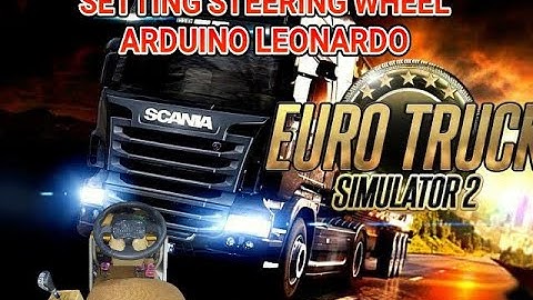SETTING STEERING WHEEL ARDUINO - ETS 2