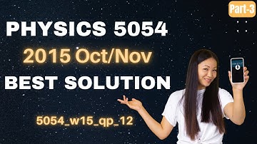 Part 3 O Level Physics 2015 Oct/Nov Paper 1 V-2 | 5054_w15_qp_12 | Physics 5054 Past Paper Solution