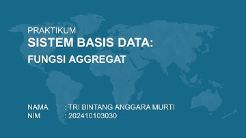 TUGAS PRAKTIKUM SISTEM BASIS DATA ~ Fungsi Aggregat