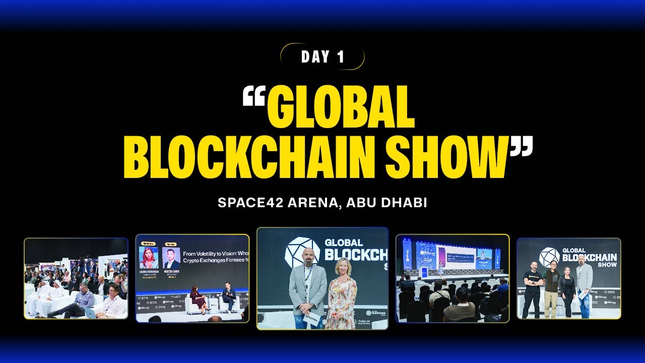 Global Blockchain Show 2025 Abu Dhabi | Day 1