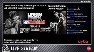 Linkin Park & Limp Bizkit Night Live Stream / 25 March 2021