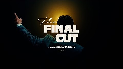 The Final Cut - an original short film about dating, love, dreams, identity and film