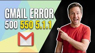 Details Fix Gmail Error 550 5.1.1 (Easy Guide) Update