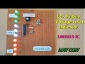 12v Battery Voltage Level Indicator and Checking using LM3915 IC