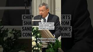 Chief Justice Roberts shares memory from Sandra Day O’Connor’s confirmation hearing