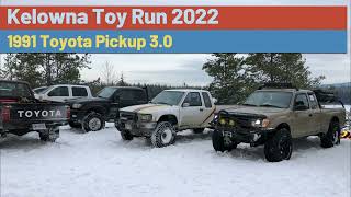 4x4 Toy Run 2022 (Pt.2) | 1991 Toyota Pickup