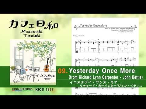 Taruishi Masatoshi イエスタデイ ワンス モア Yesterday Once More K Pop Lyrics Song