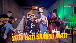 BUNGA AYU FT. VITA ALVIA - SATU HATI SAMPAI MATI | AUDIO HQ