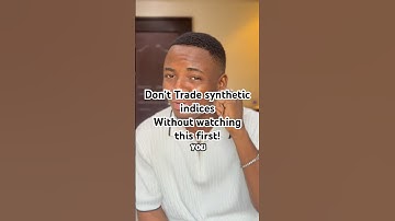 Watch this before you start trading synthetic indices!! #syntheticindices #deriv #derivsynthetic #fx