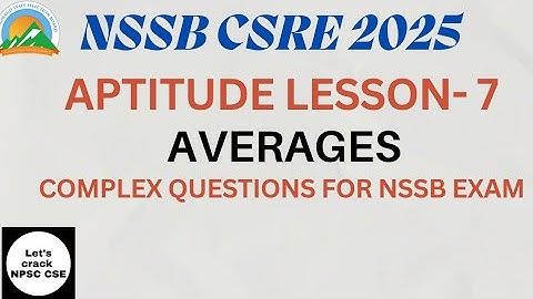 NSSB CSRE 2025 | Averages | Lesson-7