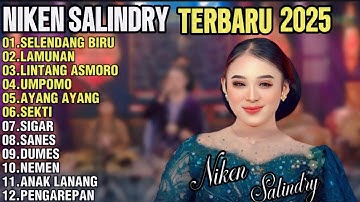 NIKEN SALINDRY POPULER-SELENDANG BIRU,LAMUNAN,LINTANG ASMORO FULL ALBUM NIKEN SALINDRY POPULER