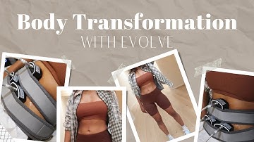 Body Transformation with Evolve