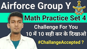 Airforce Group Y Math Practice Set 4 | Math Mock Test For RAGA Airforce Group Y  @a2zStudy