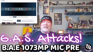 G.A.S. Attacks - VOL.2, Episode 1 - BAE Microphone Pre