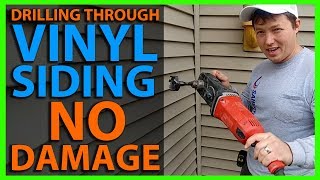 How To Drill a Large Hole Through Vinyl Siding Without Tearing It