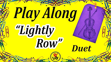 Suzuki Violin Book 1 | "Lightly Row "  | Play Along | Duet