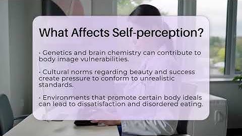 What Affects Self-perception? - Inside Body Image