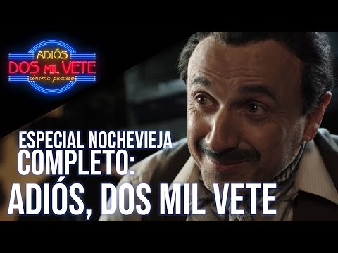 Especial Nochevieja 2020 Completo: ADIÓS, DOS MIL VETE - Cinema Paraeso | José Mota