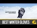 Warmest Winter Gloves: What Are The Best Winter Gloves For 2016? #GetGreatGear | GetGeared.co.uk