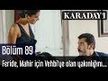 Karadayı 89.Bölüm | Feride, Mahir için Vehbi'ye olan yakınlığını kullanmaya karar verir