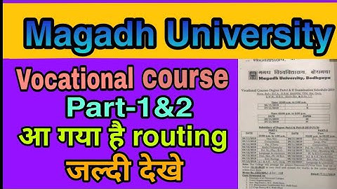 Magadh University, vocational course part 1&2 exam routing/ jaldi dekhe