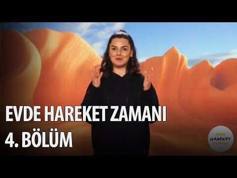 Evde Hareket Zamanı 4. Bölüm