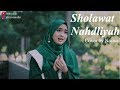 SHOLAWAT NAHDLIYAH ( Cover by Naswa )