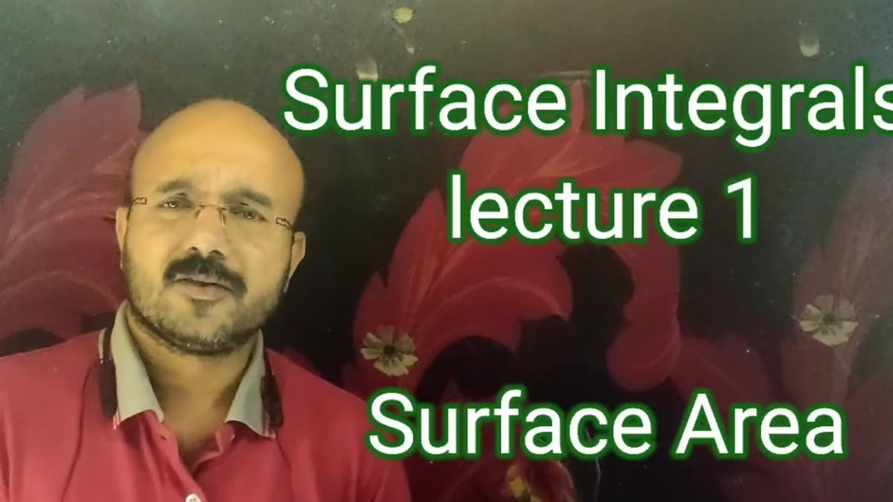 Surface Integrals... lecture 1 - YouTube