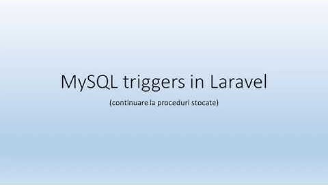 17 MySQL triggers in Laravel