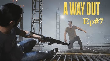 A Way Out Gameplay Walkthrough | Episode 7 The End | Multiplayer (No commentary)
