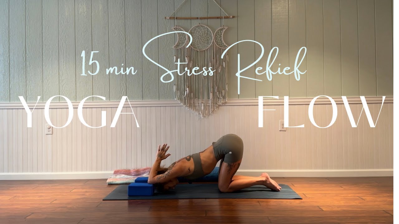15-Minute Gentle Yoga for Stress & Anxiety Relief | Calm Your Mind ...