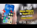 É Oficial! HOS 3.1- Novo Widget de Clima em Pílula e Relógio Dinâmico - Sem Backup - Ative Agora
